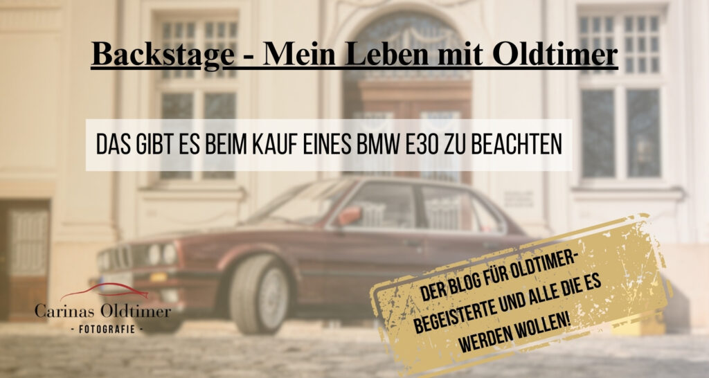 Kaufberatung BMW E30, Kauftipps, Schwachstellen